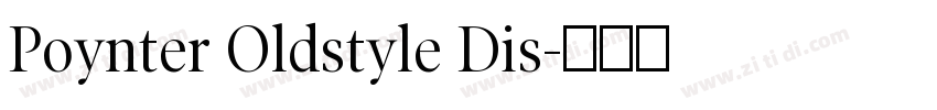 Poynter Oldstyle Dis字体转换